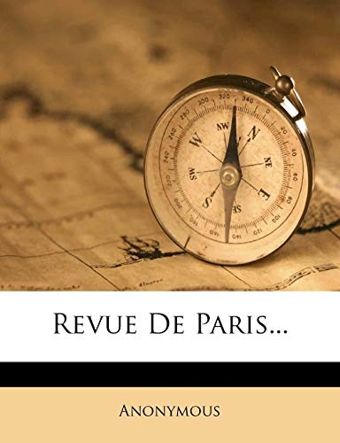 Revue De Paris... (French Edition)