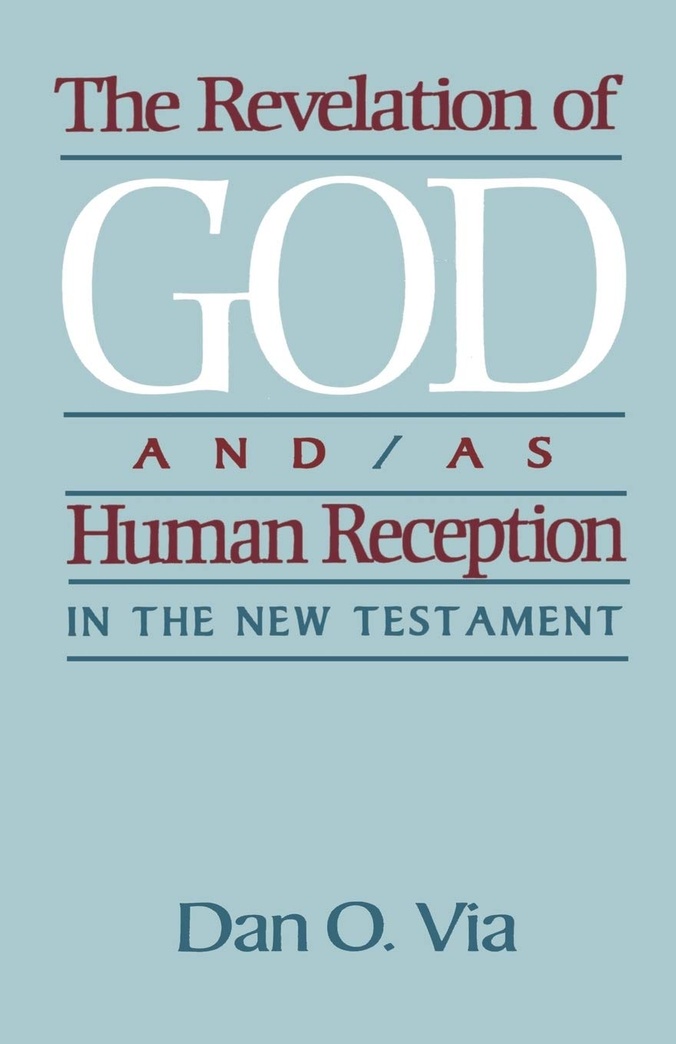 The Revelation of God and/as Human Reception in the New Testament