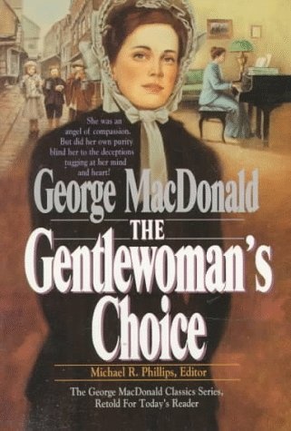 The Gentlewoman's Choice (MacDonald / Phillips series)