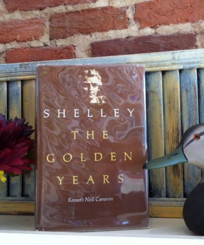 Shelley: The Golden Years