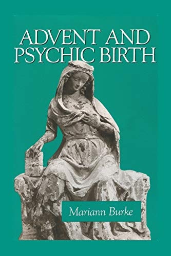 Advent and Psychic Birth