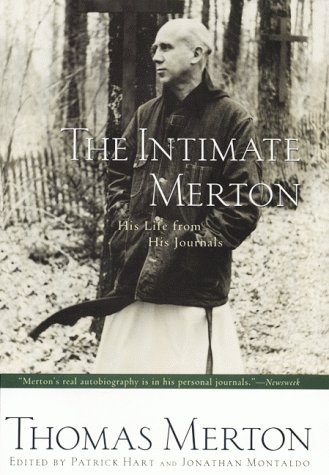 The Intimate Merton : His Life From His Journals