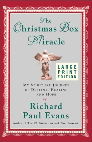 The Christmas Box Miracle: My Spiritual Journey of Destiny, Healing and Hope