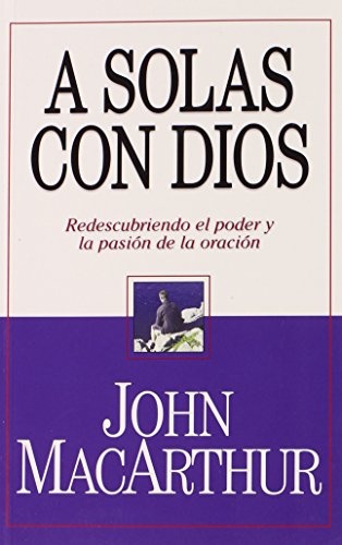 A Solas Con Dios (bolsillo) (Spanish Edition)