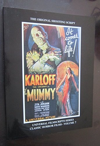 Magicimage Filmbooks Presents the Mummy (UNIVERSAL FILMSCRIPTS SERIES: CLASSIC HORROR FILMS)