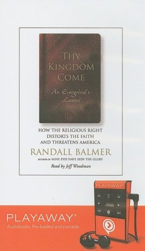 Thy Kingdom Come: Library Edition (Playaway Adult Nonfiction)