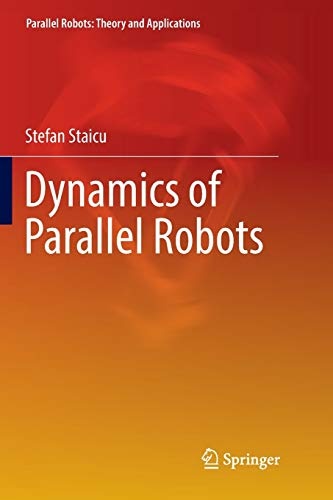 Dynamics of Parallel Robots (Parallel Robots: Theory and Applications)