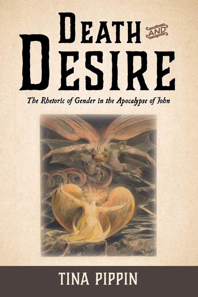 Death and Desire: The Rhetoric of Gender in the Apocalypse of John