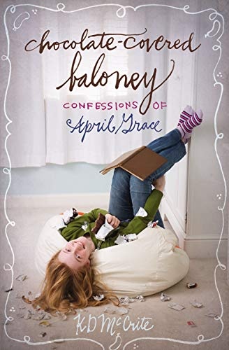 Chocolate-Covered Baloney (The Confessions of April Grace)