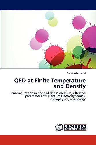 QED at Finite Temperature and Density: Renormalization in hot and dense medium, effective parameters of Quantum Electrodynamics, astrophysics, cosmology