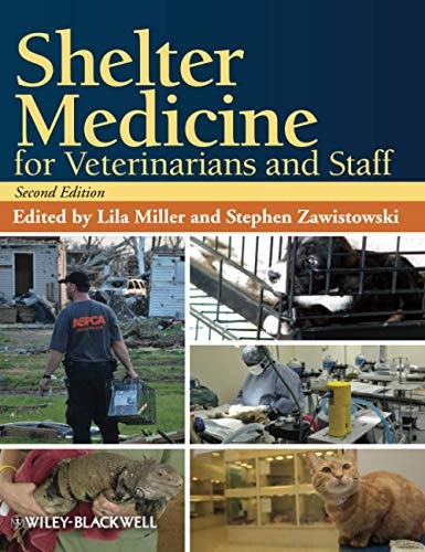 Shelter Medicine for Veterinarians and Staff, Second Edition