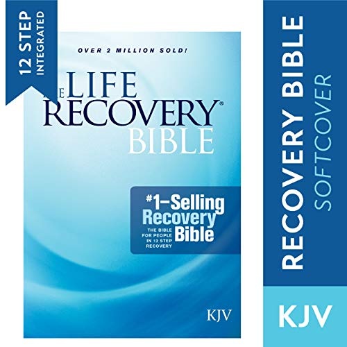 The KJV Life Recovery Bible (Softcover): Addiction Bible Tied to 12 Steps of Recovery for Help with Drugs, Alcohol and Personal Struggles â Easy to Follow King James Version Life Recovery Guide