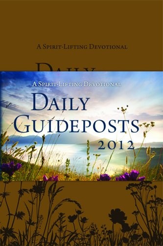 Daily Guideposts 2012 -- Deluxe Edition