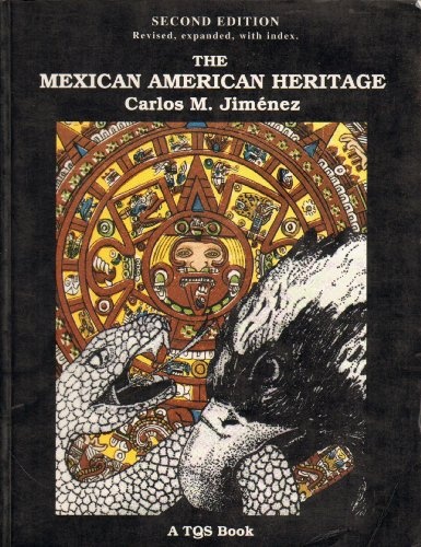 The Mexican American Heritage: With Writing Exercises