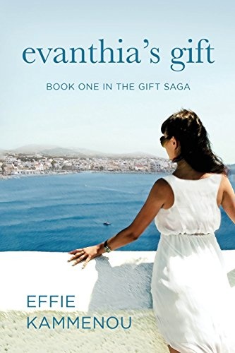 Evanthia's Gift: Book One in The Gift Saga (Volume 1)