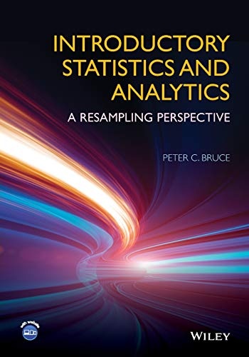 Introductory Statistics and Analytics: A Resampling Perspective