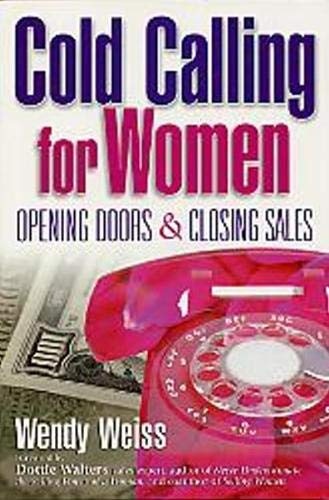 Cold Calling for Women: Opening Doors and Closing Sales