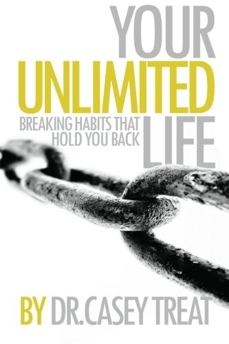 Your Unlimited Life: Breaking Habits that Hold You Back