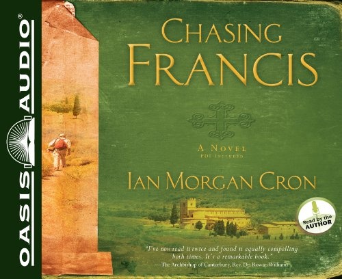 Chasing Francis: A Pilgrim's Tale