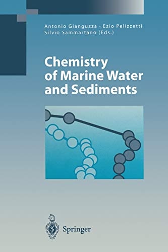 Chemistry of Marine Water and Sediments (Environmental Science and Engineering)