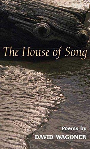 The HOUSE OF SONG: POEMS (Illinois Poetry Series)