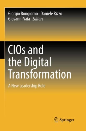 CIOs and the Digital Transformation: A New Leadership Role