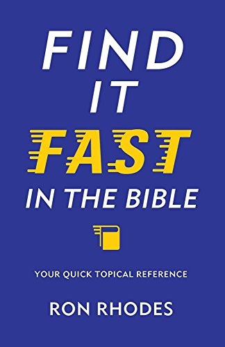 Find It Fast in the Bible: Your Quick Topical Reference