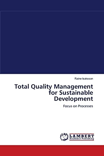 Total Quality Management for Sustainable Development: Focus on Processes