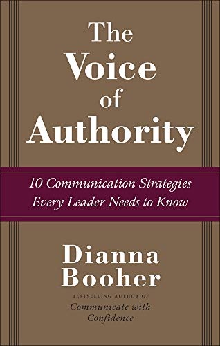 The Voice of Authority: 10 Communication Strategies Every Leader Needs to Know