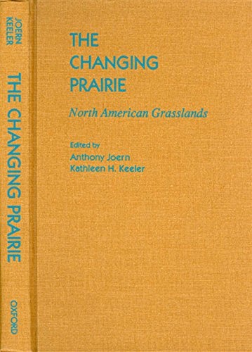 The Changing Prairie: North American Grasslands