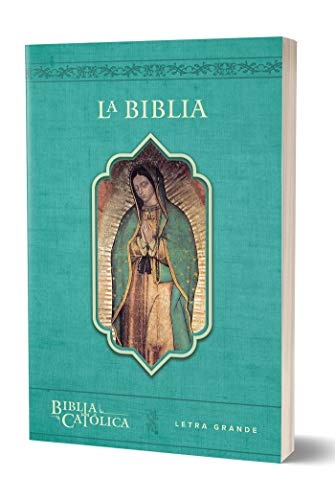 La Biblia CatÃ³lica: TamaÃ±o grande, EdiciÃ³n letra grande. RÃºstica, azul, con Virgen (Spanish Edition)