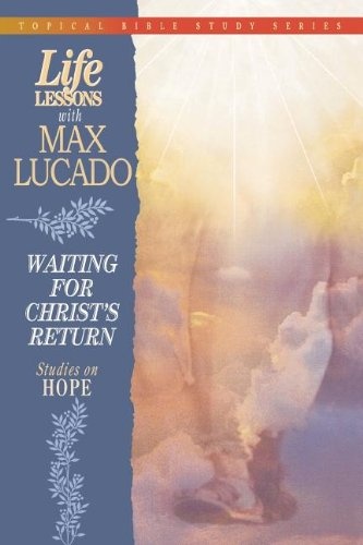 Life Lessons with Max Lucado