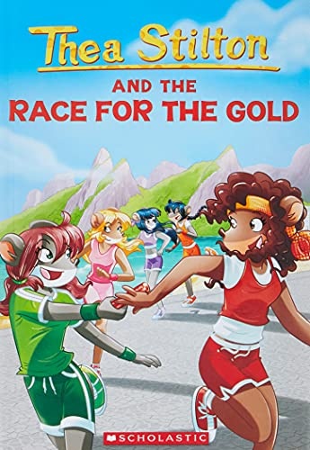 Thea Stilton and The Race for the Gold (Thea Stilton #31)