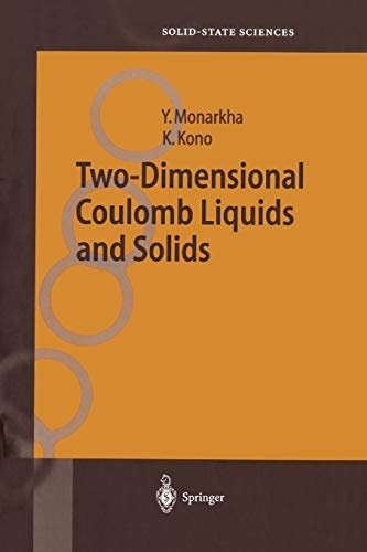 Two-Dimensional Coulomb Liquids and Solids (Springer Series in Solid-State Sciences, 142)