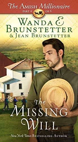 The Missing Will: The Amish Millionaire Part 4