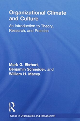 Organizational Climate and Culture: An Introduction to Theory, Research, and Practice (Organization and Management Series)