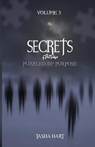 Secrets of the Twelve: Puzzled by Purpose