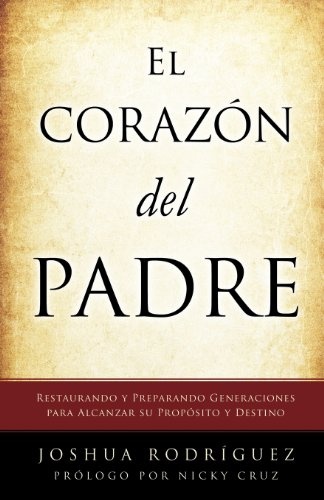El Corazón del Padre (Spanish Edition)