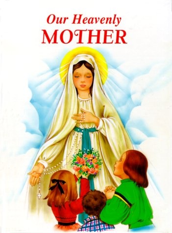 Our Heavenly Mother