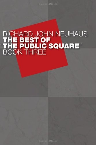 The Best of "The Public Square", Book Three