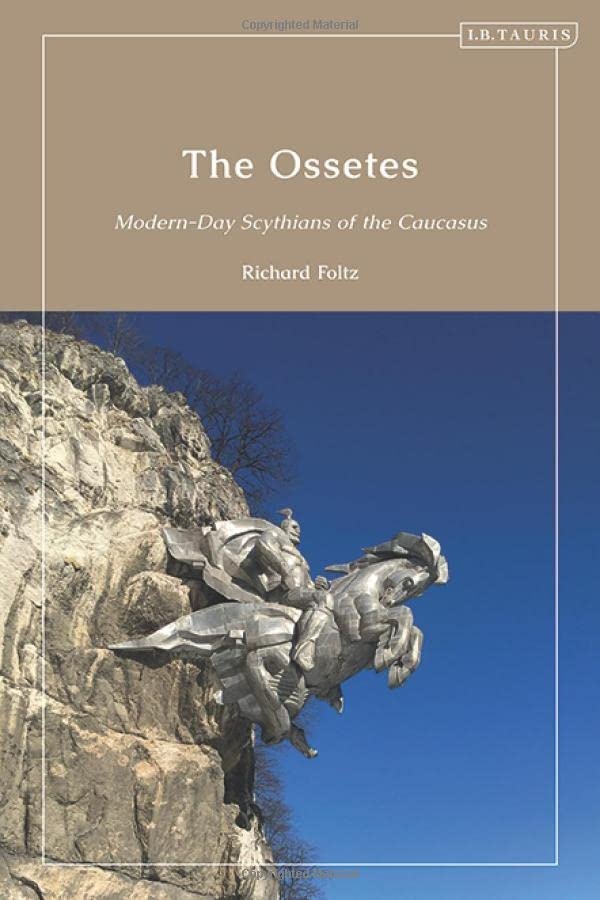 The Ossetes: Modern-Day Scythians of the Caucasus