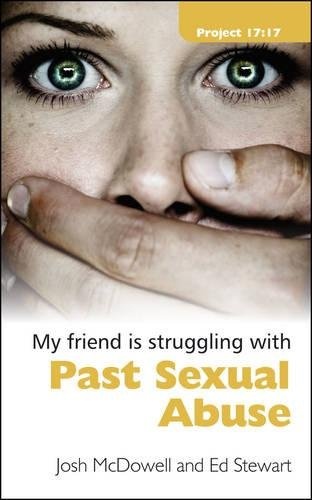 My Friend Is Struggling with Past Sexual Abuse