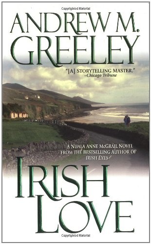 Irish Love (Nuala Anne McGrail Novels)