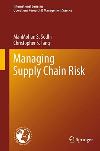 Managing Supply Chain Risk (International Series in Operations Research & Management Science)