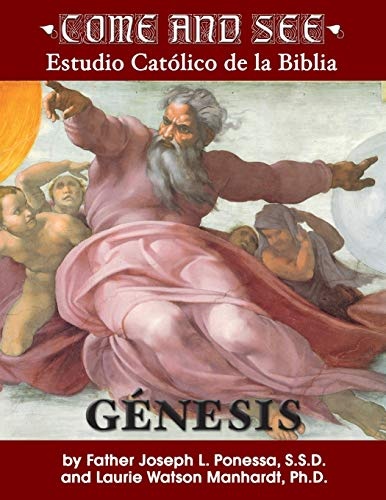 Come and See: GÃ©nesis (Spanish Edition)