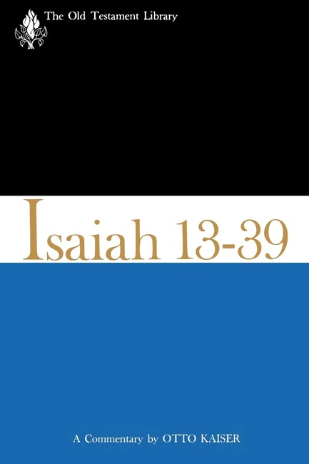 Isaiah 13-39 (OTL) (The Old Testament Library)