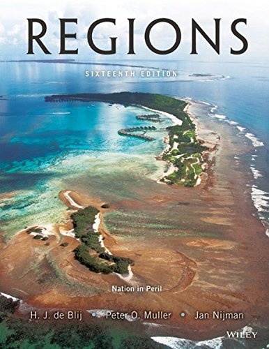 Geography: Realms, Regions, and Concepts, 16th Edition