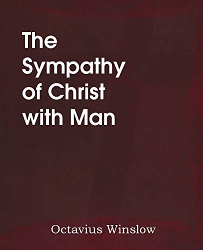The Sympathy of Christ with Man
