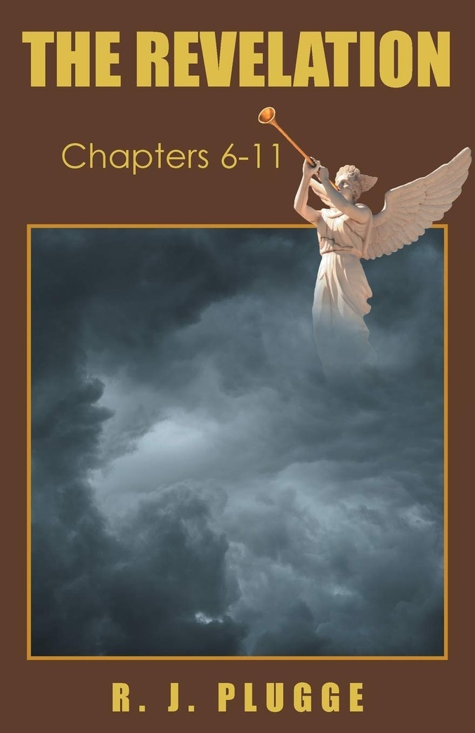 The Revelation: Chapters 6–11