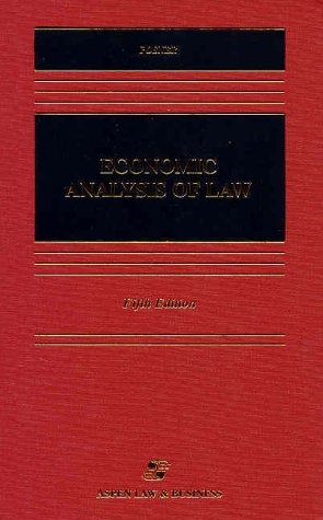 Economic Analysis of Law (Casebook)